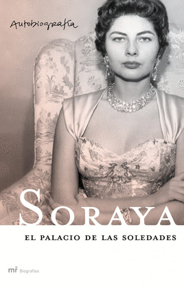 SORAYA/EL PALACIO DE LAS SOLEDADES