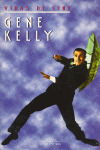 VIDAS DE CINE: GENE KELLY