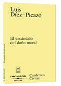 ESCANDALO DEL DAÑO MORAL 1ª ED