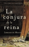 LA CONJURA DE LA REINA