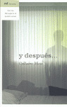 Y DESPUES...