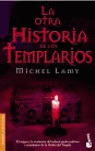 LA OTRA HISTORIA DE LOS TEMPLARIOS