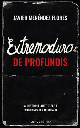 EXTREMODURO. DE PROFUNDIS