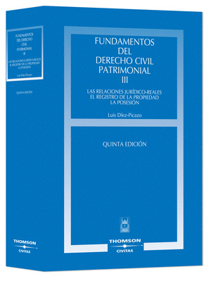 FUNDAMENTOS DEL DERECHO CIVIL PATRIMONIAL. III