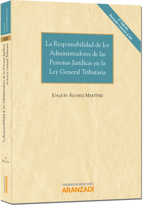 LA RESPONSABILIDAD DE LOS ADMINISTRADORES DE LAS PERSONAS JURÍDICAS EN LA LEY GE
