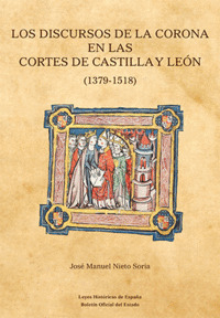 LOS DISCURSOS DE LA CORONA EN LAS CORTES DE CASTILLA Y LEON (1379