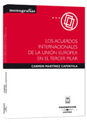 ACUERDOS INTERNACIONALES DE LA UNION EUROPEA EN EL TERCER PILAR, LOS