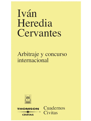 ARBITRAJE Y CONCURSO INTERNACIONAL 1ª ED