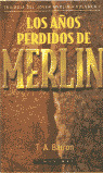 LOA AÑOS PERDIDOS DE MERLIN