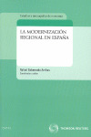 LA MODERNIZACIÓN REGIONAL EN ESPAÑA