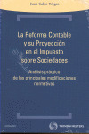 LA REFORMA CONTABLE Y SU PROYECCIÓN EN EL IMPUESTO SOBRE SOCIEDADES