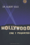 HOLLYWOOD. CINE Y PSIQUATRIA