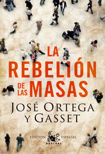 REBELION DE LAS MASAS, LA