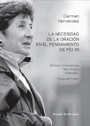 LA NECESIDAD DE LA ORACIÓN EN EL PENSAMIENTO DE PÍO XII