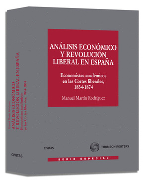 ANÁLISIS ECONÓMICO Y REVOLUCIÓN LIBERAL EN ESPAÑA