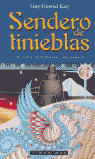 SENDERO DE TINIEBLAS, EL