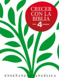 CRECER CON LA BIBLIA 4º. LIBRO DEL ALUMNO