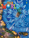 OUR WORLD 5. SECOND EDITION