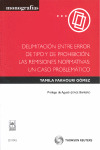 DELIMITACIÓN ENTRE ERROR DE TIPO Y DE PROHIBICIÓN
