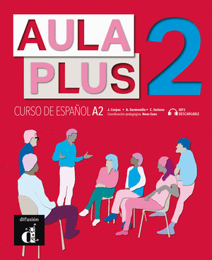 AULA PLUS 2 . LIBRO DEL ALUMNO. CURSO DE ESPAÑOL A2