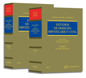 ESTUDIOS DE DERECHO HIPOTECARIO Y DERECHO CIVIL (TOMO I)