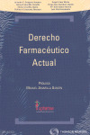 DERECHO FARMACEUTICO ACTUAL 1ª EDIC.