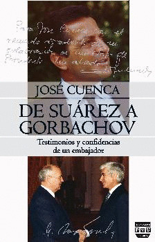 DE SÚAREZ A GORBACHOV