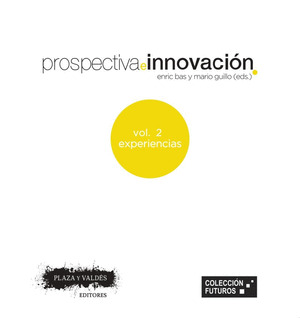 PROSPECTIVA E INNOVACION. VOL 2