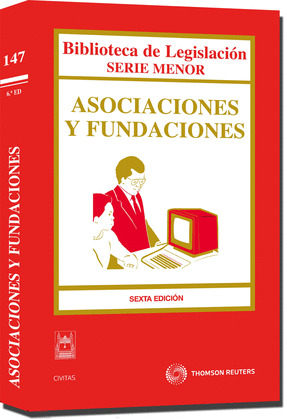 ASOCIACIONES Y FUNDACIONES 6ªED 2009
