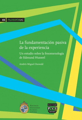 LA FUNDAMENTACION PASIVA DE LA EXPERIENCIA