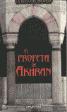 EL PROFETA DE AKHRAN Nº3/3