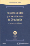 RESPONSABILIDAD POR ACCIDENTES DE CIRCULACION. LA