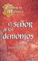 EL SEÑOR DE LOS DEMONIOS (BOLSILLO) (CRONICAS MALLOREA, 3)