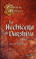 LA HECHICERA DE DARSHIVA (BOLSILLO) (CRONCIAS MALLOREA, 4)