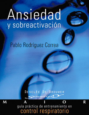 ANSIEDAD Y SOBREACTIVACIÓN