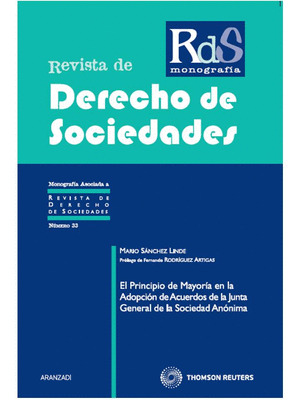 EL PRINCIPIO DE MAYORÍA EN LA ADOPCIÓN DE ACUERDOS DE LA JUNTA GENERAL DE LA SOC