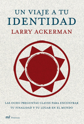 VIAJE A TU IDENTIDAD, UN
