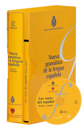 NUEVA GRAMATICA DE LA LENGUA ESPAÑOLA. FONETICA Y FONOLOGIA