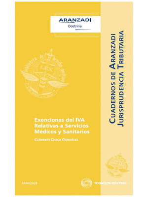 EXENCIONES DEL IVA RELATIVAS A SERVICIOS MÉDICOS Y SANITARIOS