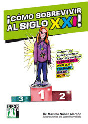 ¡COMO SOBREVIVIR AL SIGLO XXI!