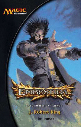 MAGIC. EMBESTIDA (CICLO EMBESTIDA, I)