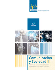 COMUNICACION Y SOCIEDAD I. FPB (2014)