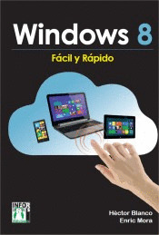 WINDOWS 8 FACIL Y RAPIDO