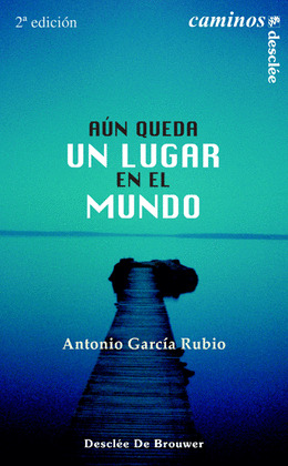 AÚN QUEDA UN LUGAR EN EL MUNDO