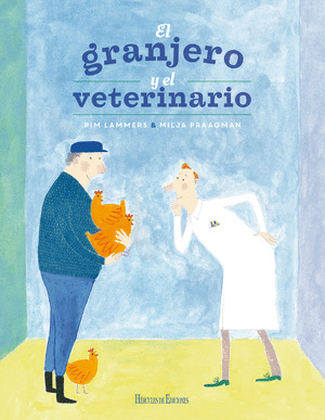 GRANJERO Y EL VETERINARIO, EL