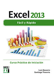 EXCEL 2013 FACIL Y RAPIDO