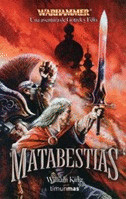WARHAMMER. MATABESTIAS (UNA AVENTURA DE GOTREK Y FELIX)