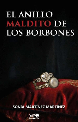 ANILLO MALDITO DE LOS BORBONES, EL