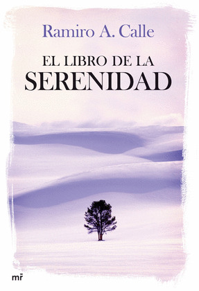 MRES. EL LIBRO DE LA SERENIDAD (RUSTICA)
