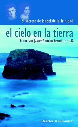 EL CIELO EN LA TIERRA